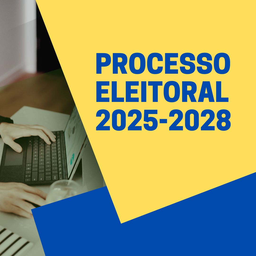 [Processo Eleitoral  2025-2028]